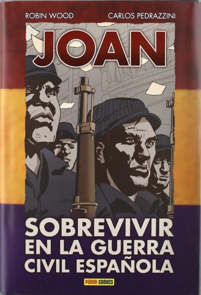 Cover of Joan: Sobrevivir en la guerra civil Española
