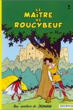 Le maître de Roucybeuf
