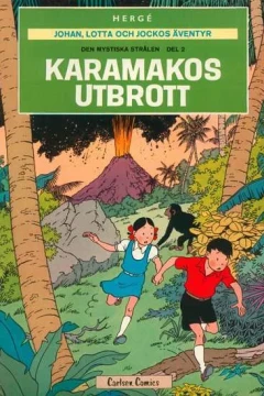 Karamakos utbrott (Den mystiska strlen del 2)