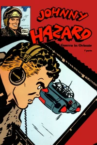 Johnny Hazard: Guerra in Oriente 1