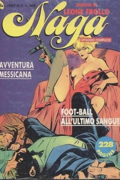 Avventura Messicana / Foot-Ball all'Ultimo Sangue