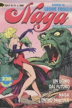 Un Uomo dal Futuro / Naga Contro Dracula
