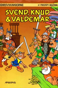 Svend, Knud og Valdemar