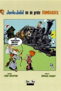 Joris Jofel en de grote Bombardix
