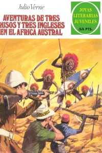 Aventuras de Tres Rusos y Tres Ingleses en el África Austral