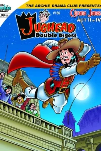 Archie Drama Club: Cyrano Jones Part Two