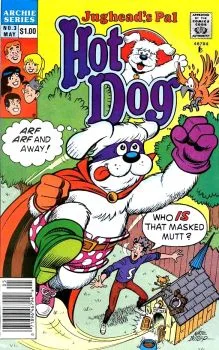 Cover of Hot Dog is Bark-Man The Canine Crusader!