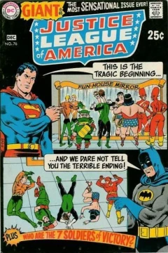The Cosmic Fun-House!; The Last Case of the Justice League!