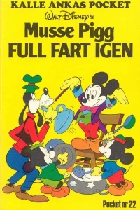Musse Pigg full fart igen