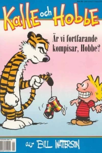 Är vi fortfarande kompisar, Hobbe?