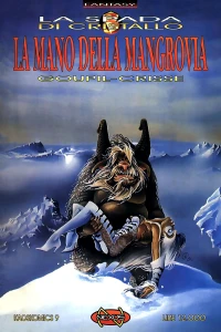 La spada di cristallo 3: La mano di Mangrovia