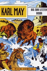 Bis zum letzten Bison