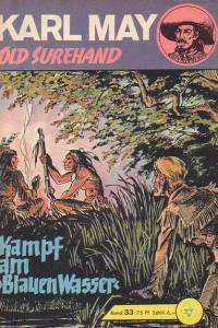 Old Surehand: Kampf am Blauen Wasser