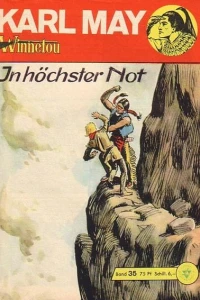 Winnetou: In hochster Not