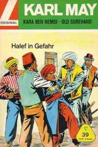 Karl Ben Nemsi Old Surehand: Halef in Gefahr