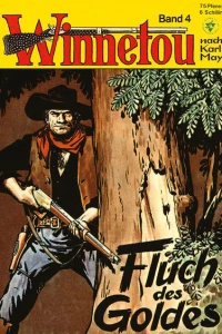 Winnetou: Fluch des Goldes