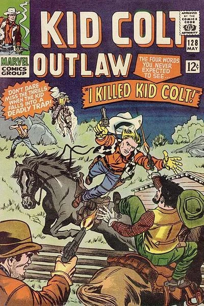 Cover of I Killed Kid Colt!