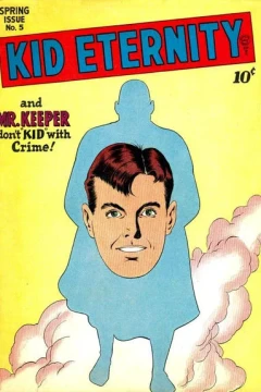Kid Eternity and Mr. Keeper Don't Kid with Crime!