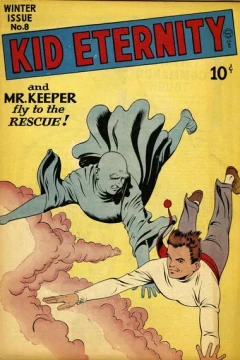 Kid Eternity and Mr. Keeper Fly to the Rescue