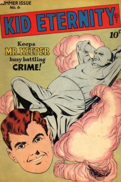Kid Eternity Keeps Mr. Keeper Busy Battling Crime!