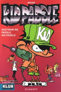 Nazywam się Paddle, Kid Paddle