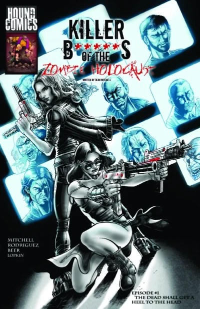 Cover of Episode #1: The Dead Shall Get A Heel To The Head