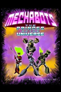 Mechabots The Princes of the Universe