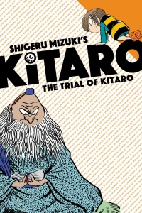 Volume 7: The Trial of Kitaro