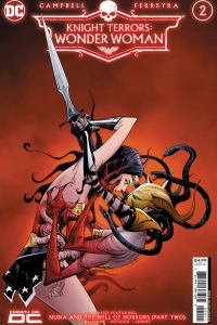 Wonder Woman and the Justice League Dark in Knight Terrors, Part Two; Nubia and the Well of Horrors, Part Two