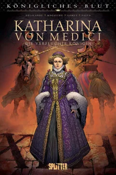 Katharina von Medici – Die verfluchte Königin