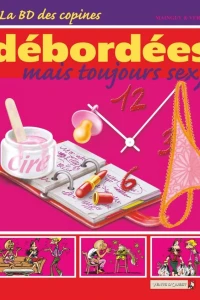 Débordées mais toujours sexy