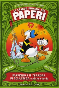 Paperino e il terrore di Golasecca... e altre storie 1945-1946