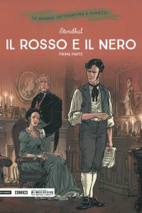 Il rosso e il nero (prima parte)