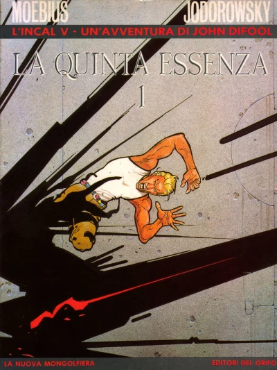 Cover of L'Incal V - Un'avventura di John Difool: La quinta essenza 1: Galassia che medita