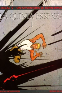L'Incal V - Un'avventura di John Difool: La quinta essenza 1: Galassia che medita