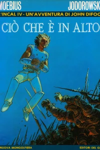 L'Incal IV - Un'avventura di John Difool: Ciò che é in alto