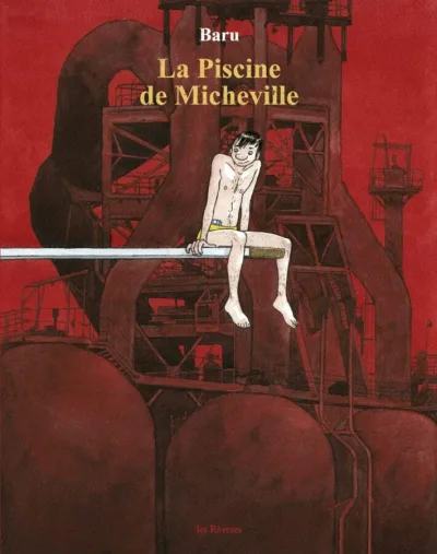 Cover of La Piscine de Micheville L'Intégrale