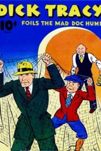 Dick Tracy Foils the Mad Doc Hump