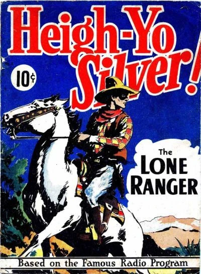 Cover of Heigh-Yo Silver! The Lone Ranger