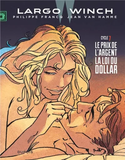 Cover of Cycle 7: Le prix de l'argent La loi du dollar