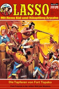 Die Tapferen von Fort Topako