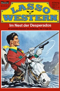 Im Nest der Desperados