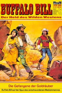Die Gefangene der Goldräuber