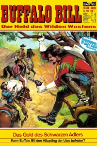 Buffalo Bill: Das Gold des schwarzen Adlers
