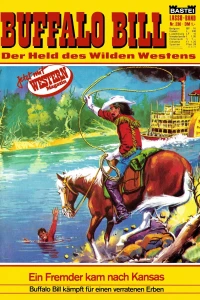 Buffalo Bill: Ein Fremder kam nach Kansas