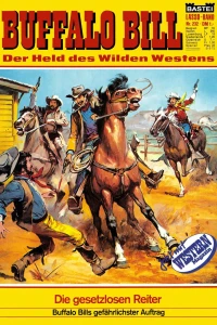 Buffalo Bill: Die gesetzlosen Reiter