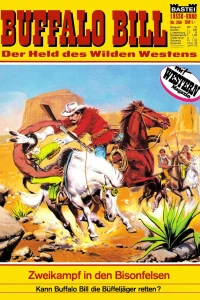 Buffalo Bill: Zweikampf in den Bisonfelsen