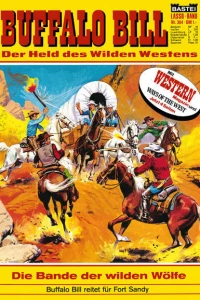 Die Bande der wilden Wölfe
