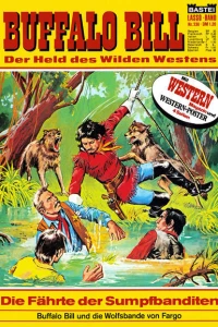 Die Fährte der Sumpfbanditen