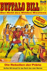Die Rebellen der Prärie